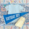 Picture Pennant - Barbados Blue with Worth Avenue White "Birthday Boy"