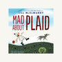 Mad About Plaid - J. McElmurry